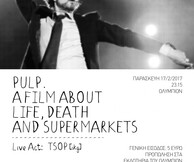 Oι Pulp σε μια ταινία για τη ζωή, το θάνατο και τα σουπερμαρκετς