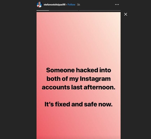 Χάκαραν τον λογαριασμό του Στέφανου Τσιτσιπά στο Instagram