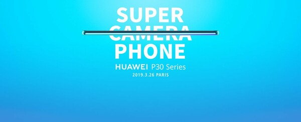 Tι να περιμένουμε από τα νέα πανίσχυρα κινητά P30 και P30 Pro της Huawei