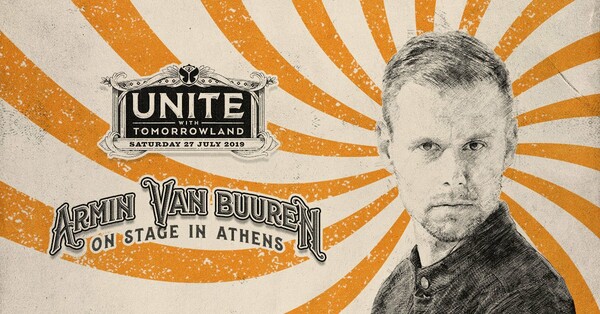 O Armin Van Buuren ζωντανά στην Αθήνα, στο Unite With Tomorrowland Athens