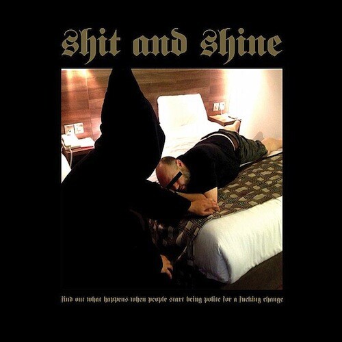 Shit and shine