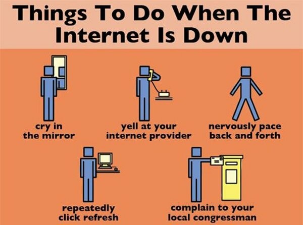 Μερικά πράγματα που μπορείς να κάνεις όταν πέφτει το ίντερνετ