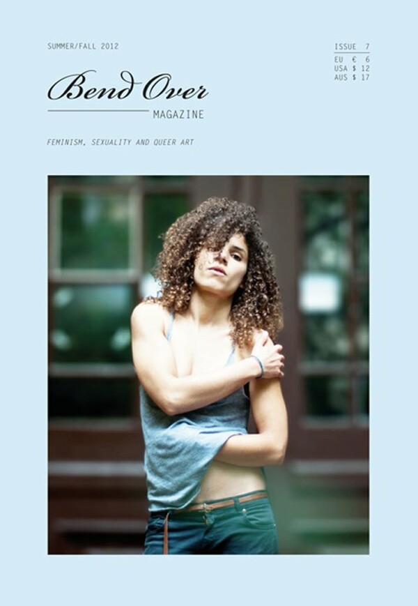 Bend Over Magazine: Φεμινισμός, σεξουαλικότητα, queer art