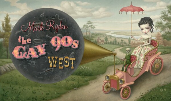 Mark Ryden "The Gay 90s: West"