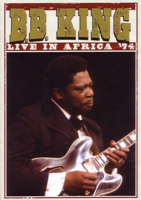 O B.B. King στη ζούγκλα: Το live στην Κινσάσα, το 1974