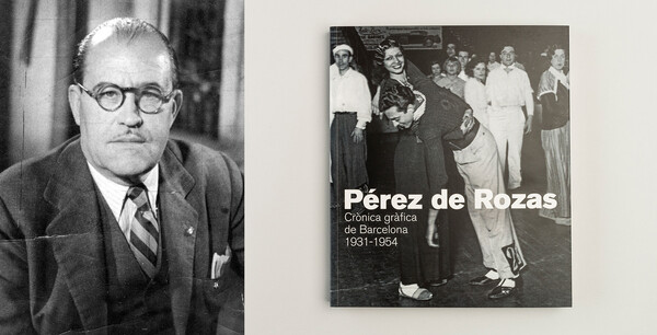 Perez de Rosas. Φωτογραφικό χρονικό της Βαρκελώνης (1931-1954).