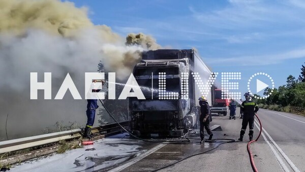 Μεγάλη φωτιά στην Πατρών - Πύργου: Νταλίκα τυλίχθηκε στις φλόγες