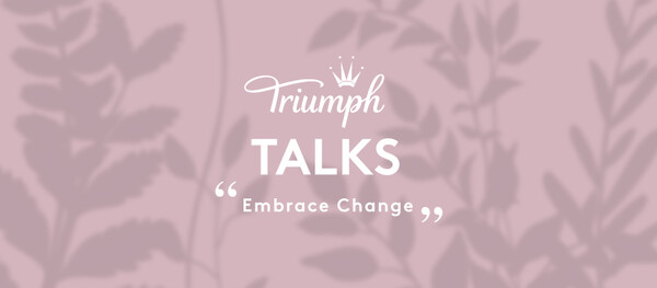 Triumph talks “embrace change”