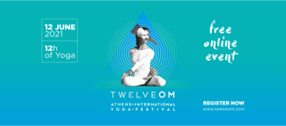 ONLINE Twelve Om Athens Yoga Festival 2021: Μια μέρα γεμάτη yoga, ομιλίες και μουσική