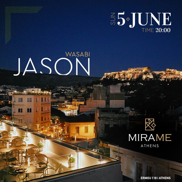 …στο Rooftop του Mira Me Athens με τον DJ Jason Wasabi