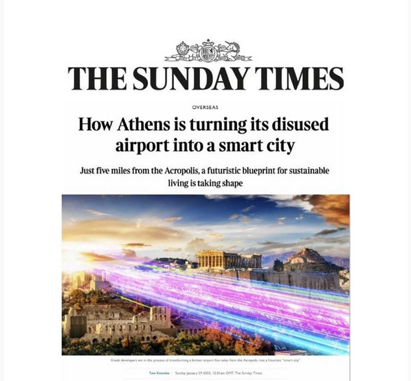 Sunday Times: «Πώς η Αθήνα μετατρέπει το εγκαταλειμμένο της αεροδρόμιο σε μια έξυπνη πόλη»