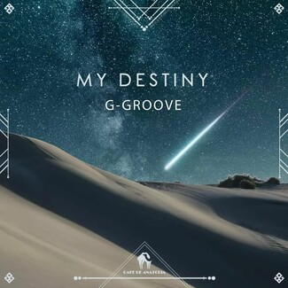 My Destiny - Το νέο τραγούδι του Συριανού G-Groove που αγαπήθηκε ήδη σε Ελλάδα και εξωτερικό