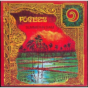 The Pogues - Summer In Siam