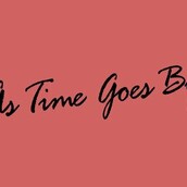 As time goes by
